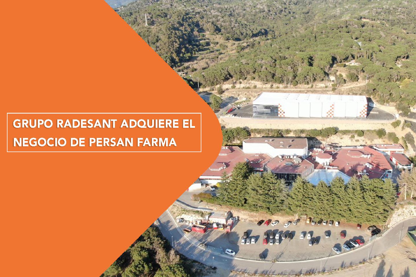 El grupo Radesant adquiere el negocio de Persan Farma